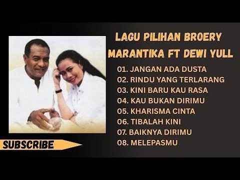 DEWI YULL - Ft BROERY MARANTIKA | Lagu lawas terbaik sepanjang masa | KINI BARU KAU RASA