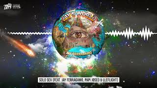 Download Lagu Solo Sex (feat. Jay Ferragamo, Papi Joseo \u0026 Lleflight) MP3