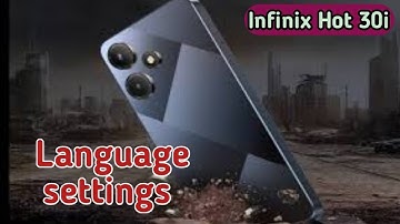 Language Change In Infinix Hot 30i, Infinix Hot 30i, Mein Language Change Kaise Karen,