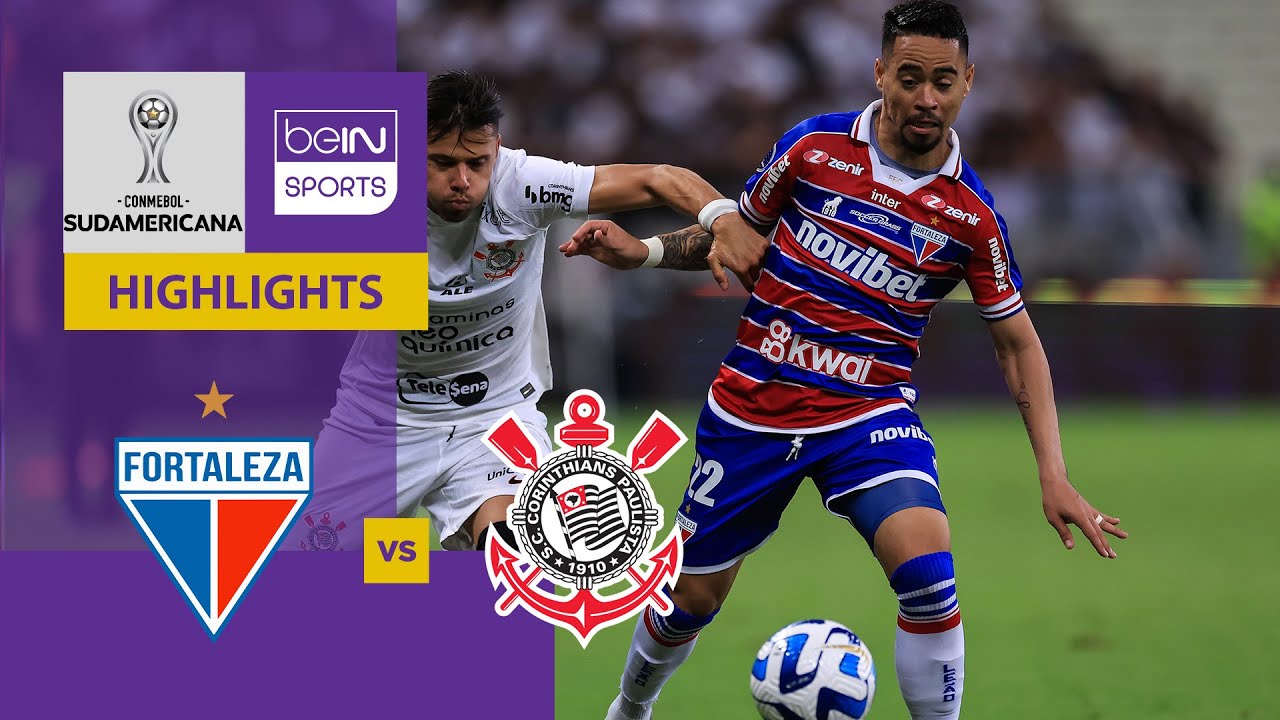 Fortaleza v Corinthians | Copa Sudamericana 23/24 | Match Highlights
