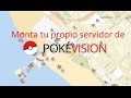 PGO: Monta tu propio servidor de pokevision - Mapa de pokemon Go