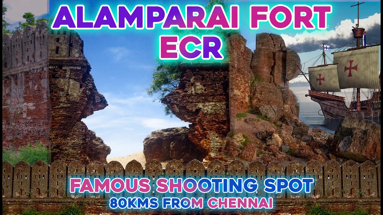 Alamparai fort | ECR | Famous Shooting spot in chennai |Best places to visit in Chennai | 