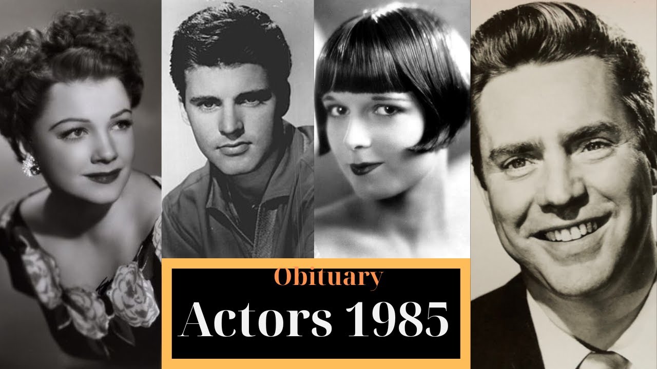 Obituary: Famous actors WE LOST in 1985_