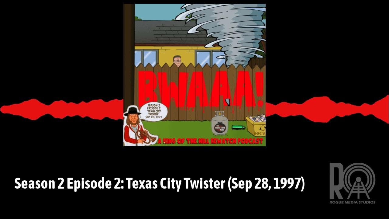 King Of The Hill Texas City Twister Season 2 Episode 2: Texas City Twister (Sep 28, 1997) | BWAAA! King of