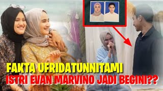 KENALAN YUK DENGAN ISTRI EVAN MARVINO || uffridatun nitami