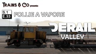 Follie a vapore, tutorial per la S060 - Derail Valley S1E33 screenshot 5