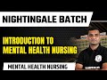Intro to Mental Health Nursing for AIIMS NORCET 🌟