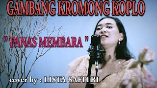 GAMBANG KROMONG KOPLO - Panas Membara - Cover by : Lista safitri