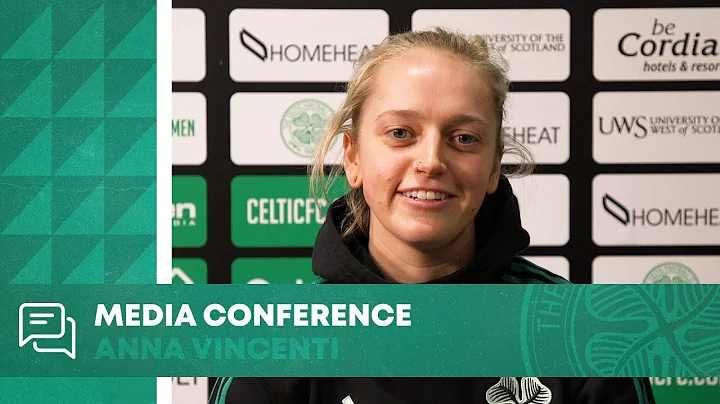 Full Celtic FC Women Media Conference: Anna Vincen...