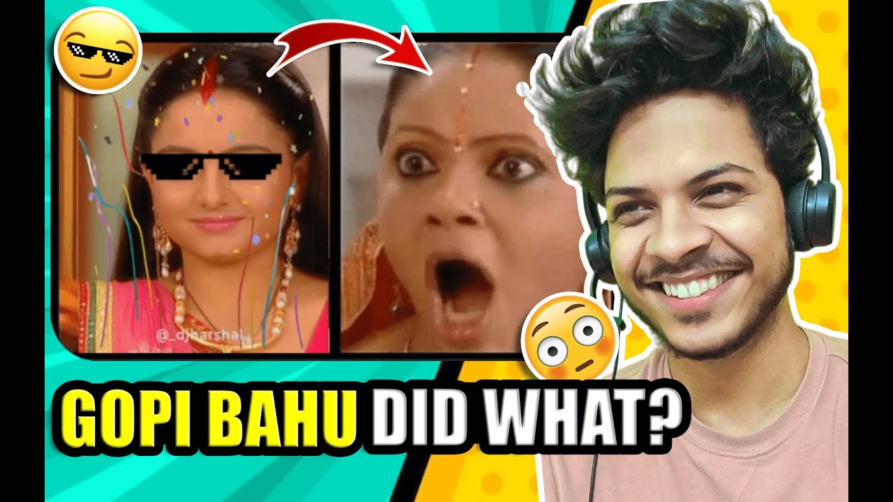 Gopia Meme GOPI ROCKS KOKILA SHOCKS!😂| YOU LAUGH YOU LOSE | MEME REVIEW - YouTube
