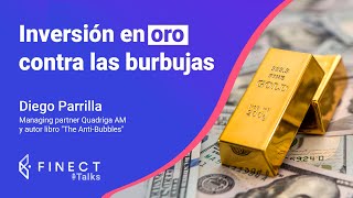 ¿INVERTIR EN ORO POR SI LA BURBUJA EXPLOTA? 🥇💥 Finect Talks con Diego Parrilla (Quadriga Ígneo)