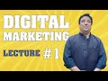 Life changing training  learn advanced digital marketing lecture 1