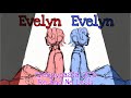 Evelyn evelyn animatic  re and ne lesli creepypasta ocs