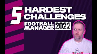 HARDEST FM22 SAVE IDEAS | Football Manager 2022