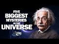 Five biggest mysteries in the universe