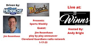 sports weekly 1-17-23 with Jim Rosenhaus