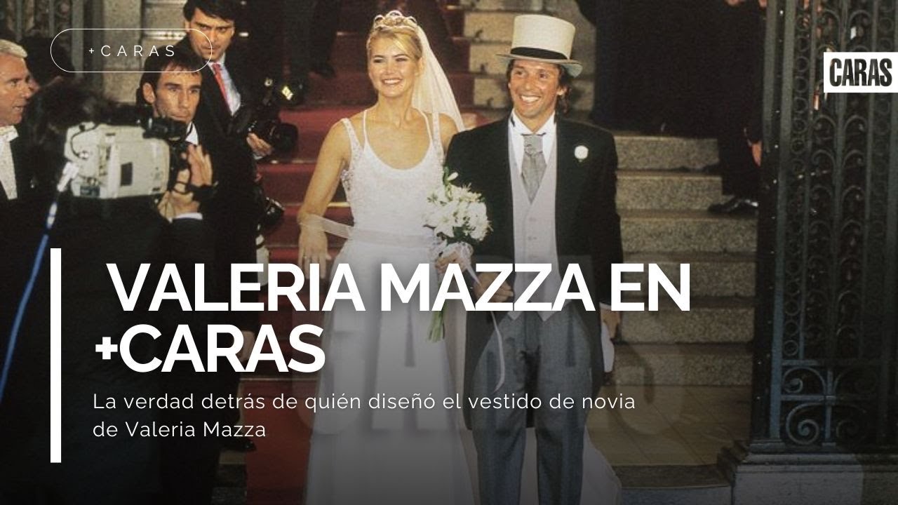 Valeria Mazza contó, en +Caras, quién diseño su vestido de novia