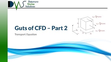GUTS OF CFD:  Transport Equations