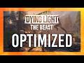 BEST Optimization Guide | Dying Light: The Beast | Max FPS | Best Settings