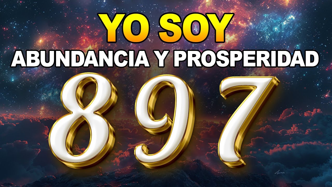 💰YO SOY 💰 Afirmaciones para atraer DINERO ABUNDANCIA y PROSPERIDAD ...