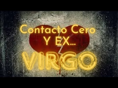 VIRGO ♍️ EX Y CONTACTO CERO/ QUE SIENTE CON ESTA DISTANCIA? QUE QUIERE ...