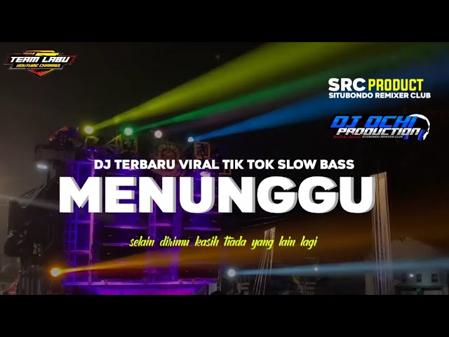 DJ MENUNGGU || TERBARU VIRAL TIK TOK || SLOW BASS || R2 PROJECT STYLE class=