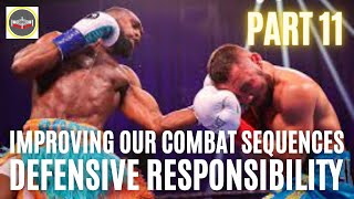 Improving Our Combat Sequences - Jaron Ennis - Defensive Responsibility