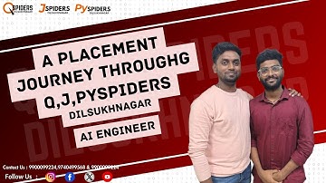 A Placement journey through Q,J,Pyspiders dilsukhnagar |  3 LPA | AI Engineer |