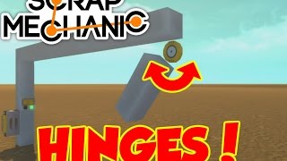 Scrap Mechanic HINGES! NEW GLITCH?