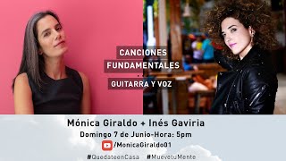 Canciones Fundamentales -  Mónica Giraldo + Inés Gaviria + Guitarra Y Voz