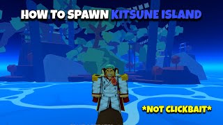 How To ALWAYS 100% Spawn KITSUNE ISLAND In Blox Fruits (NOT CLICKBAIT)