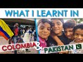 What I learnt in Colombia and Pakistan