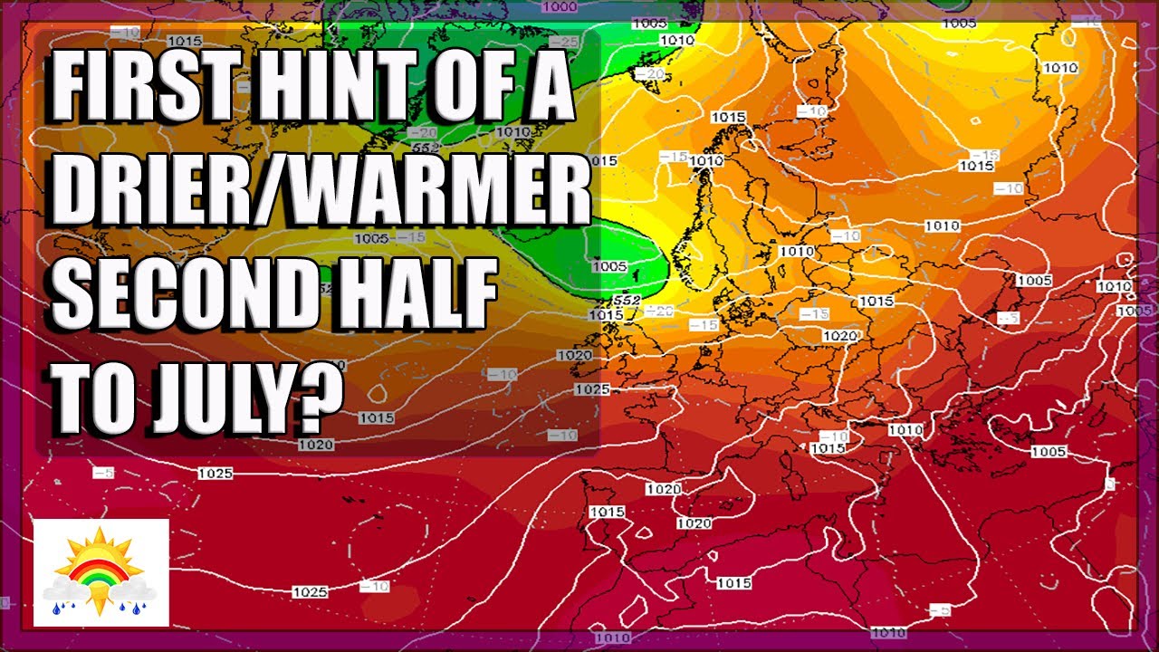 Ten Day Forecast: First Hints Of A Drier And Warmer Second Half To July ...