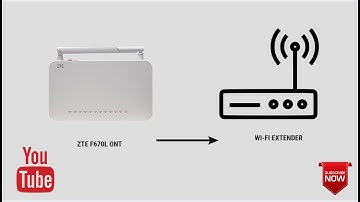 ZTE F670L Ont Use as Wifi Extender, Repeater