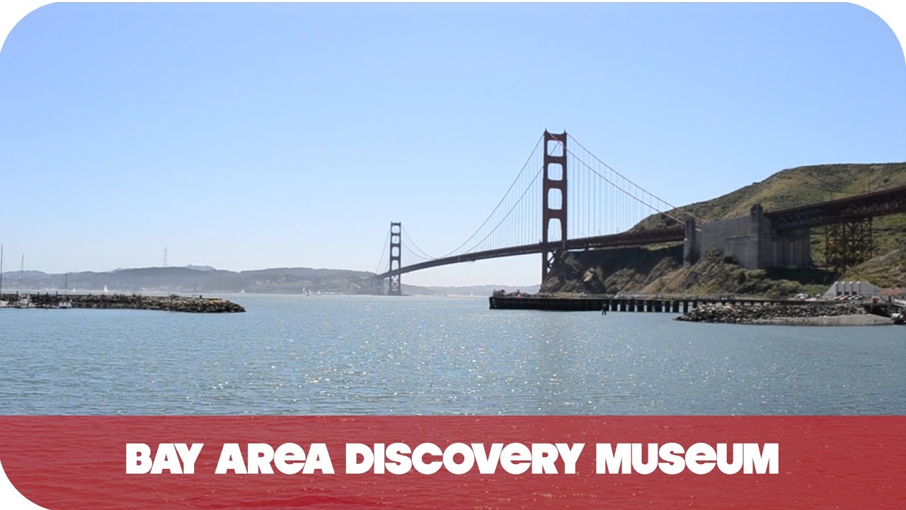 Bay Area Discovery Museum