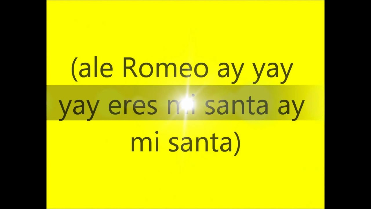 Romeo SantosMi Santa Lyrics YouTube
