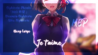 Download Lagu Je t'aime『AMV Nightcore』Alexy Large ᴴᴰ MP3