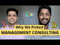 Why we went into Management Consulting | Reasons + advice we'd give to our past selves