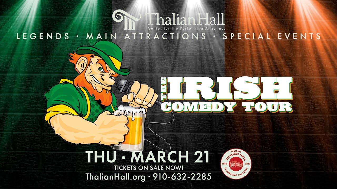 The Irish Comedy Tour – Thalian Hall – 30 Second Promo