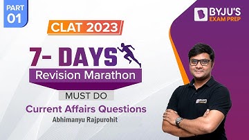 Current Affairs Marathon | CLAT 2023 Revision Marathon | Must Do Questions for CLAT Exam | Part 1