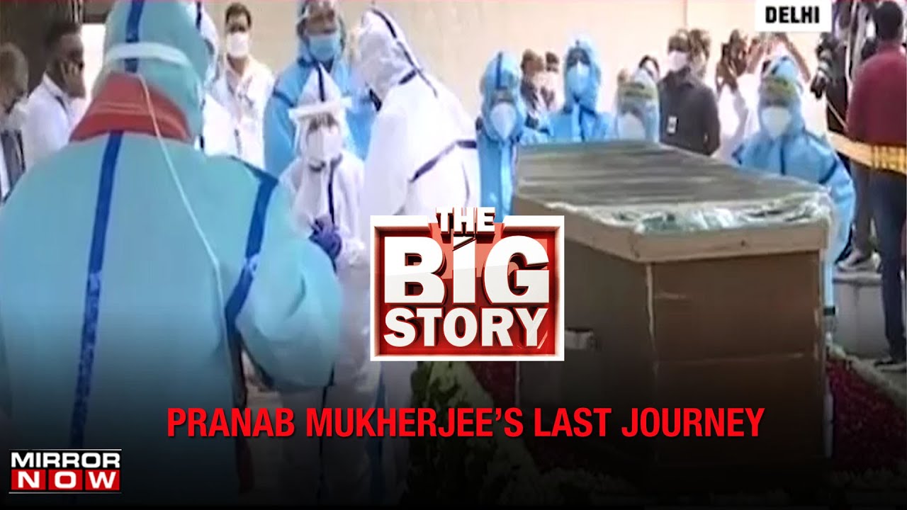 Pranab Mukherjee's last rites; Lakhs appear for JEE exam and Indo-China tension | The Big Story