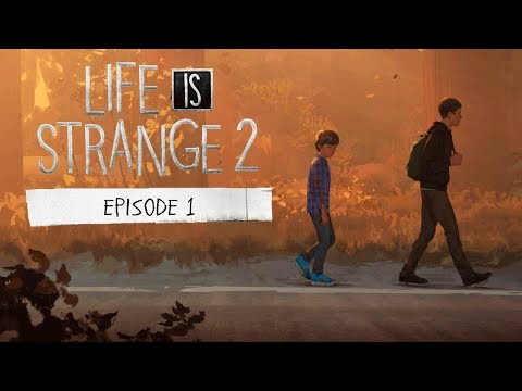 Life is Strange 2 - FULL Episode 1 u0022ROADSu0022 | Прохождение игры Life is Strange 2 ► Эпизод 1