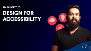 Design for Accessibility | UX Design Tips