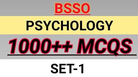 BSSO CLASSES #PSYCHOLOGY CLASSES SET-1#BLOCK SOCIAL SECURITY OFFICER CLASSES