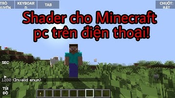 CÁCH CÀI SHADER CHO POJAVLAUNCHER, MINECRAFT PC TRÊN ĐIỆN THOẠI - SpiderManVN
