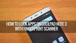 How to Lock Apps on Coolpad Note 3 using Fingerprint Scanner screenshot 5
