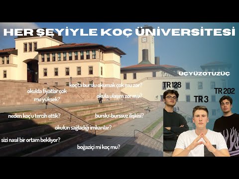 KOÇ ÜNİVERSİTESİNİN BİLİNMEYENLERİ! | NEDEN KOÇ'U TERCİH ETMELİSİNİZ? | Casual Sohbetler #1 | #koç