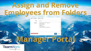 TeamWork 5 Manager Tutorial: How to Assign and Remove Employees from Folders