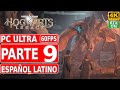 Hogwarts Legacy | Gameplay en Español Latino | Parte 9 - PC Ultra Raytracing 4K 60FPS