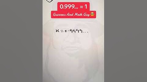 0.9 Herhalend gelijk aan 1 Algebraïsch bewijs | Leuke wiskunde GuinnessAndMathGuy #shorts #learno...